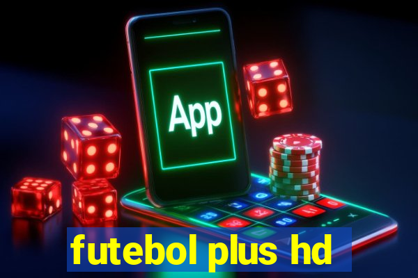 futebol plus hd